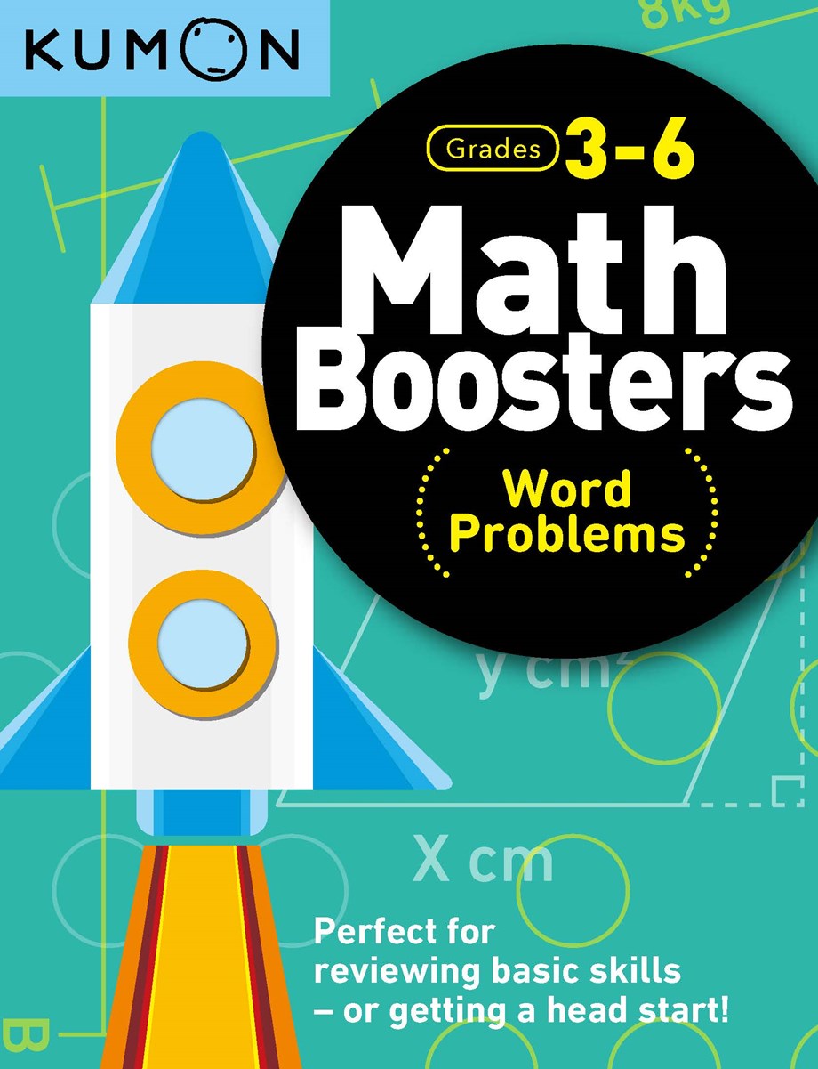 >KUMON Grade 3-6 Math Boosters: Word Problems Age 8-12