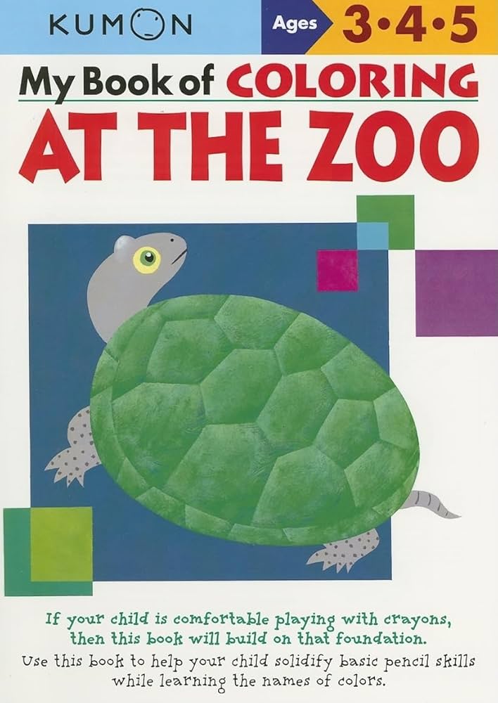 >KUMON Grade  PreK-K My Book of Coloring: At the Zoo - Age 4-6