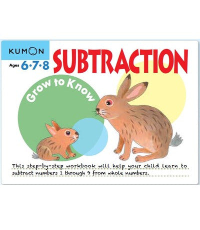 >KUMON Grade 1-3 Grow to Know: Subtraction Age 6-8