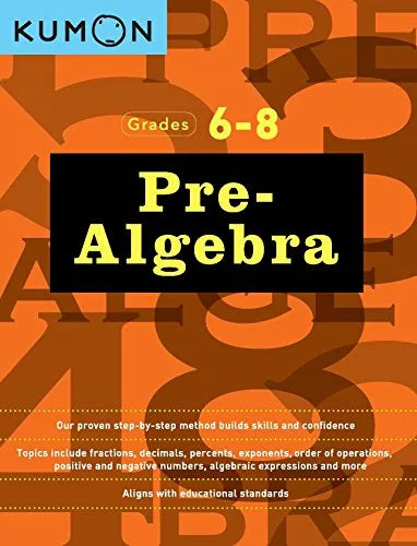 >KUMON Grade 6-8 Pre-Algebra Age 12-14