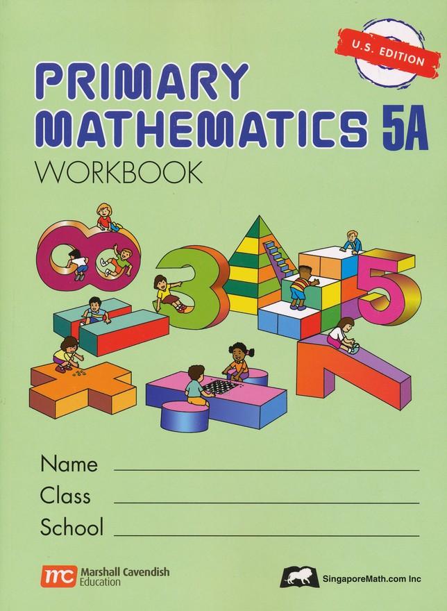 Singapore Math Primary Math Workbook 5A US Edition