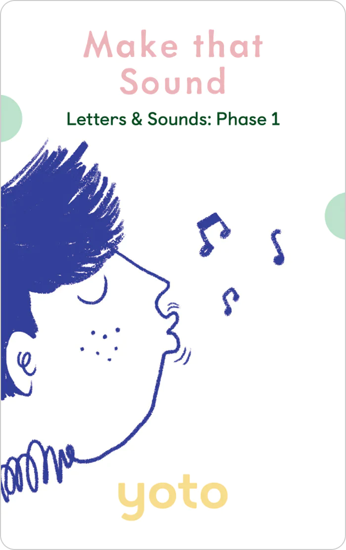 >Yoto Card - Phonics: Letters & Sounds: Phase 1 - Age 4-6 Years