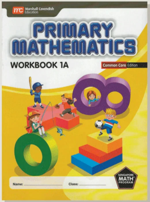 >Singapore Math Primary Mathematics Common Core Edition Workbook 1A