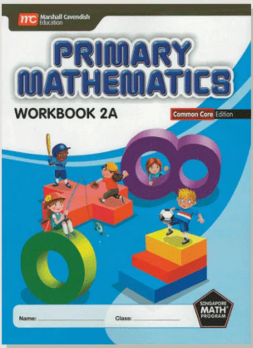 >Singapore Math Primary Mathematics Common Core Edition Workbook 2A