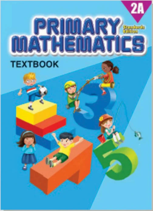 >Singapore Math Primary Mathematics Standards Edition Textbook 2A