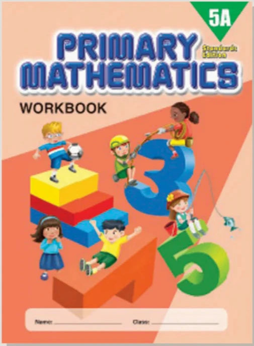 >Singapore Math Primary Mathematics Standards Edition Workbook 5A