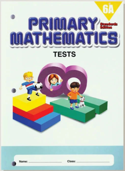 >Singapore Math Primary Mathematics Standards Edition Tests 6A