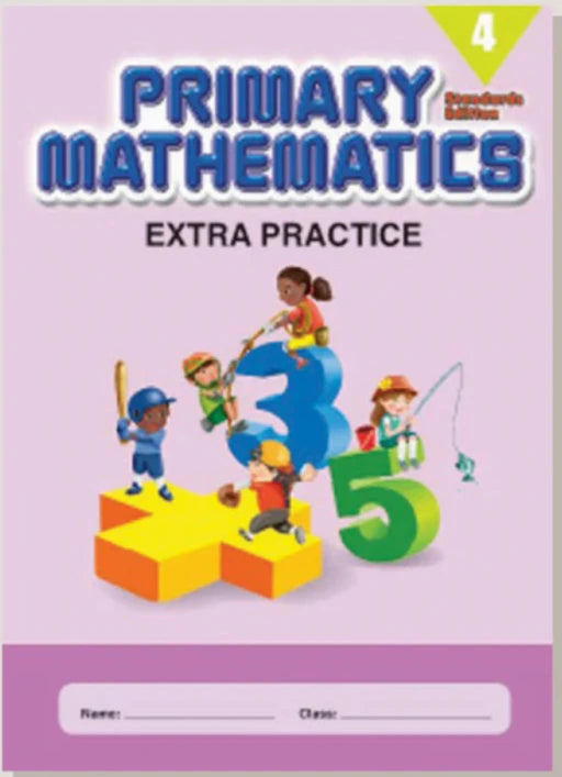 >Singapore Math Primary Mathematics Extra Practice Grade 4