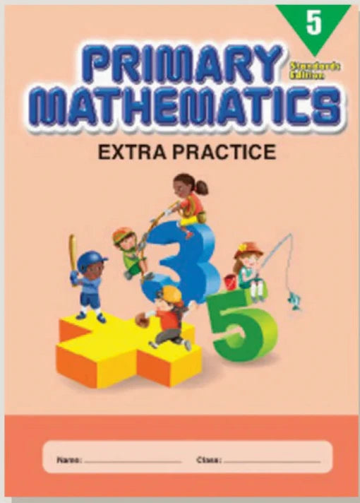 >Singapore Math Primary Mathematics Extra Practice Grade 5