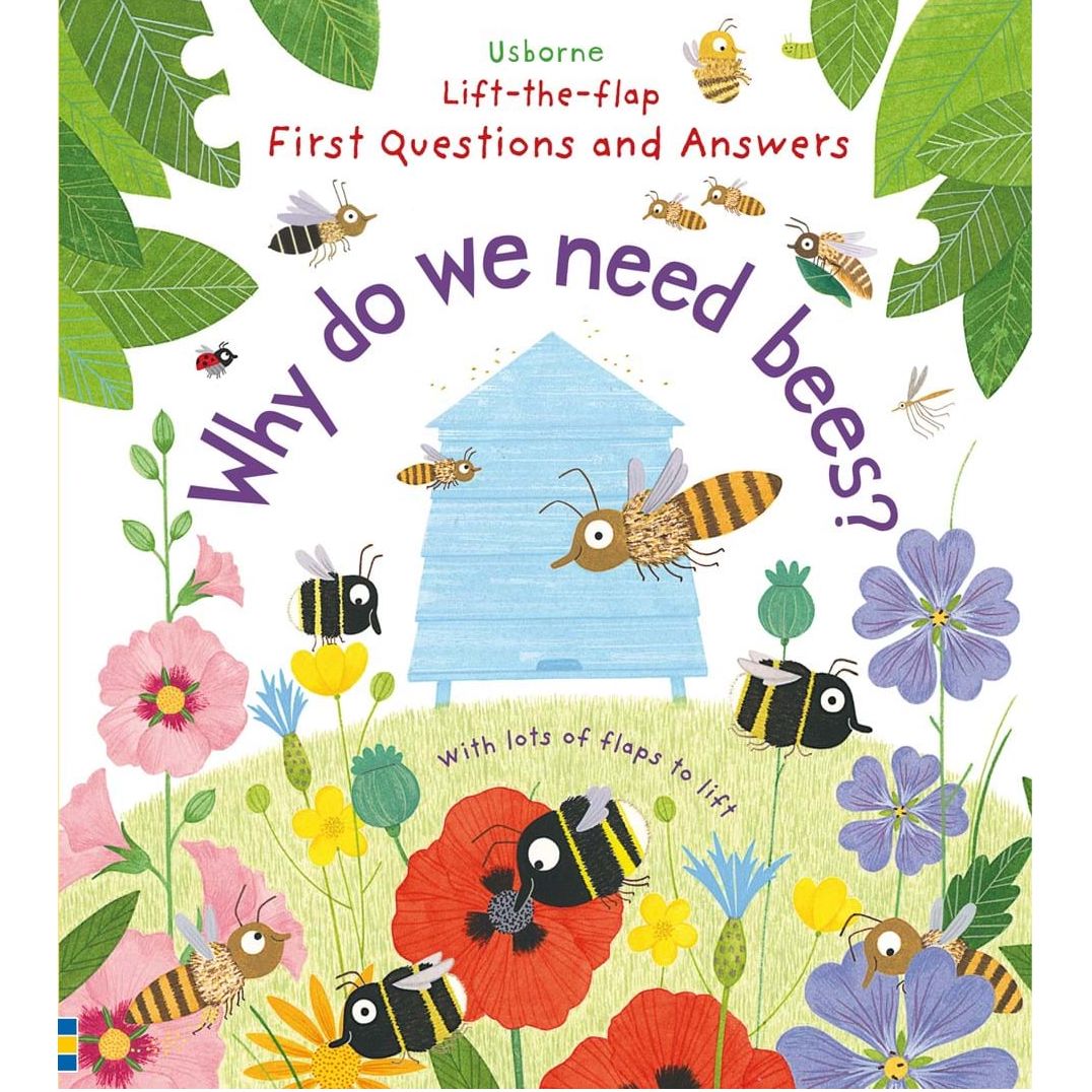 USBORNE Lift-the-Flap First Questions and Answers: Why Do We Need Bees? 3Yr+