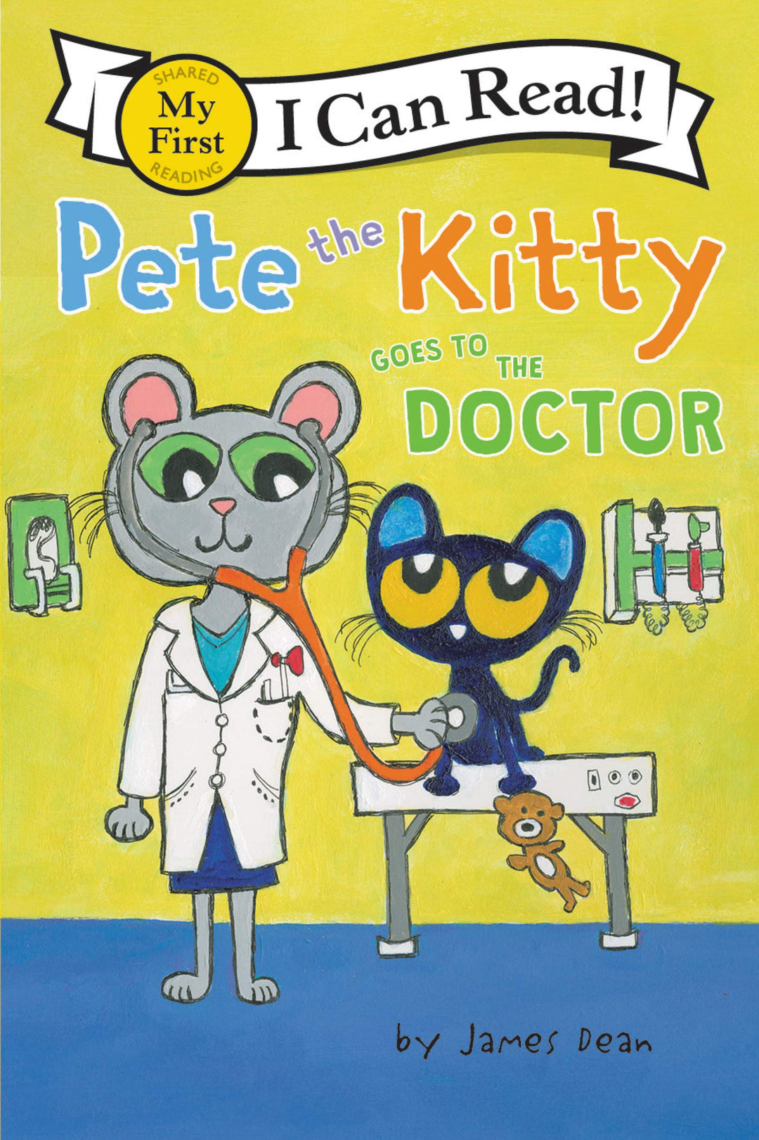 Pete the Cat Goes to the Doctor (Hardback)