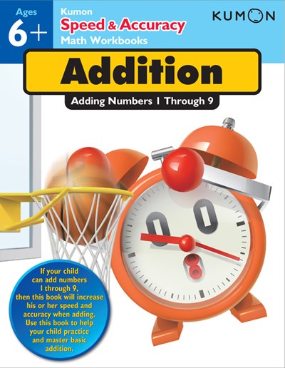 >KUMON Grade 1-4 Speed & Accuracy: Addition - Age 6-10