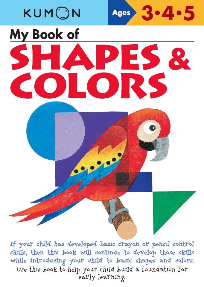 >KUMON Grade  PreK-K My Book of Shapes & Colors Age 3-5