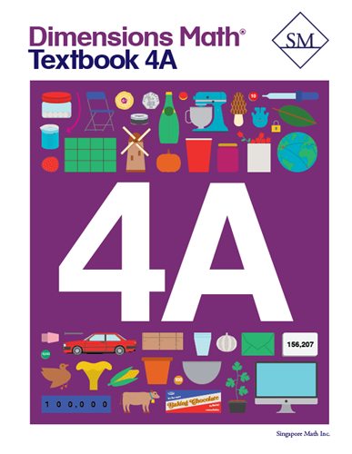 Singapore Math - Dimensions Math Textbook 4A