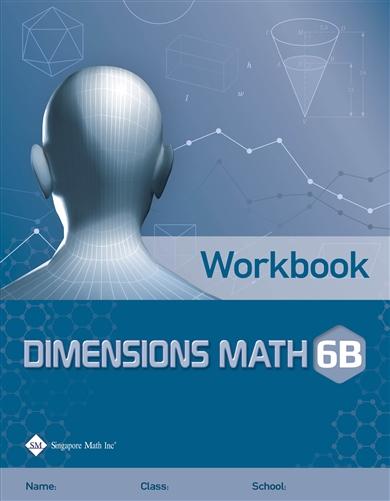 >Singapore Math - Dimensions Math Workbook 6B