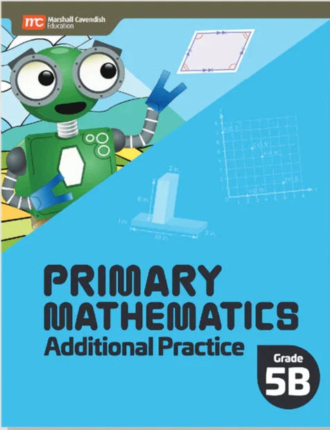 >Singapore Math Primary Mathematics Additional Practice 5B