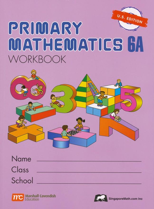 >Singapore Math Primary Math Workbook 6A US Edition