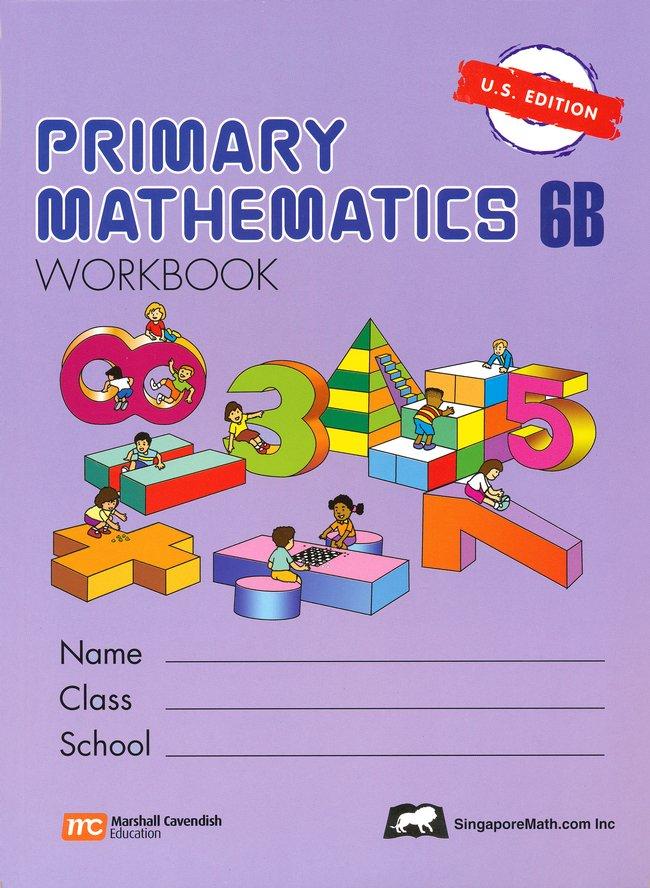 >Singapore Math Primary Math Workbook 6B US Edition