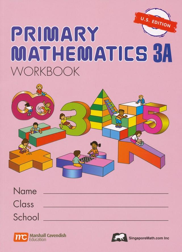 Singapore Math Primary Math Workbook 3A US Edition